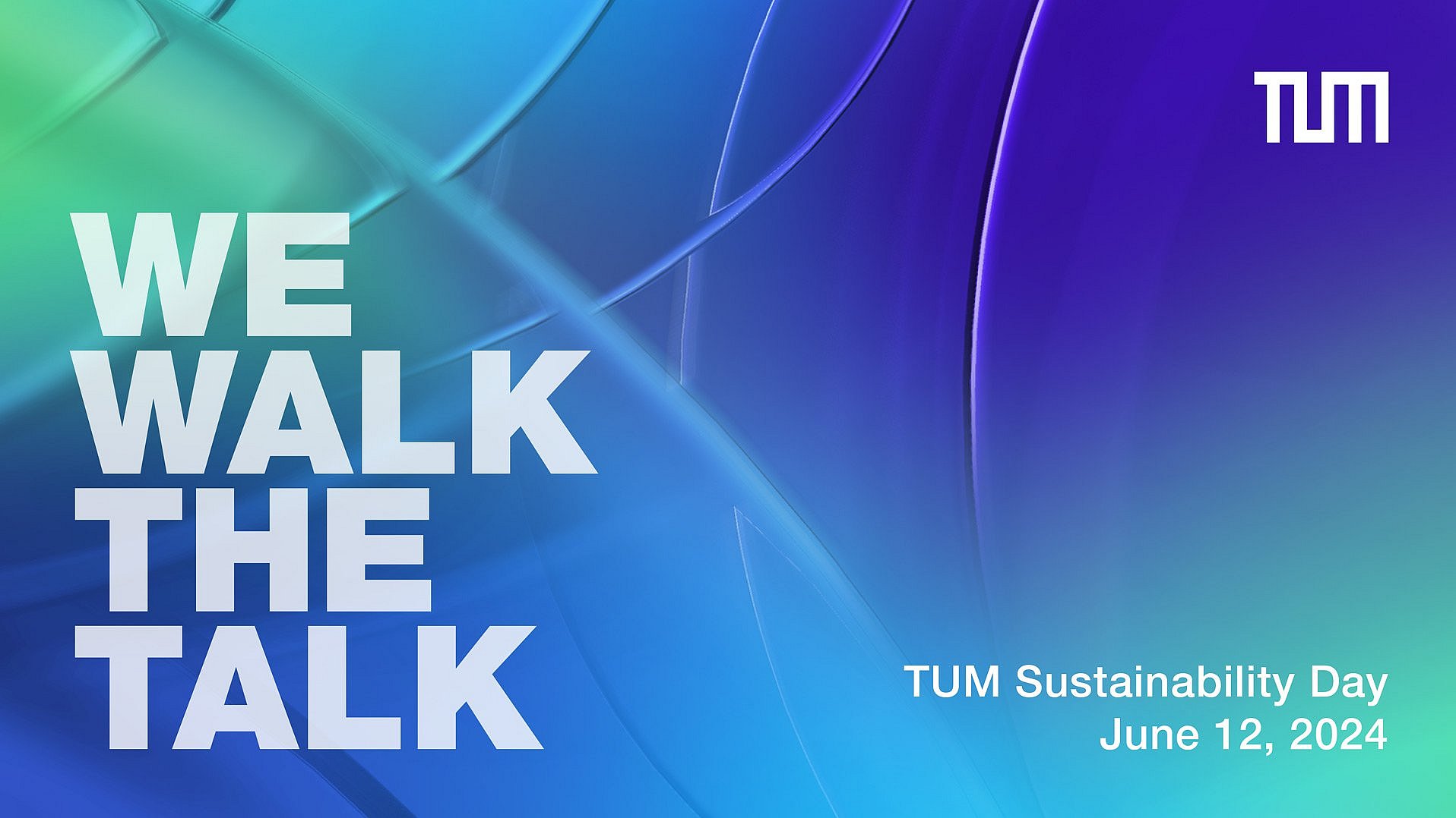 Schriftzug "We walk the talk" und Informationen zum Sustainability Day 2024 auf einem blaugrünen Hintergrund.